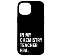 En Mi Química Profesor Era Ciencia Enseñar Ciencia Científico Carcasa para iPhone 15