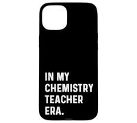En Mi Química Profesor Era Ciencia Enseñar Ciencia Científico Carcasa para iPhone 15 Plus
