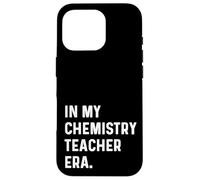 En Mi Química Profesor Era Ciencia Enseñar Ciencia Científico Carcasa para iPhone 16 Pro