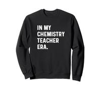 En Mi Química Profesor Era Ciencia Enseñar Ciencia Científico Sudadera