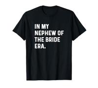 En mi sobrino de la era de la novia - Wedding Bachelor Camiseta