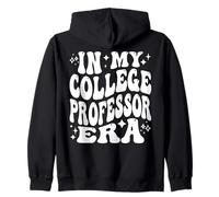 En mi Universidad Profesor Era Educación universitaria Vida académica Sudadera con Capucha