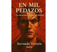 EN MIL PEDAZOS: La Silenciosa Caída de una Familia