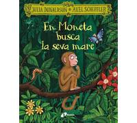 En Moneta busca la seva mare (Catalá - A PARTIR DE 0 ANYS - PROJECTE DE 0 A 3 ANYS)