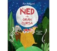 En Ned I La Gran Cursa. Una Historia Sobre L Amabilitat
