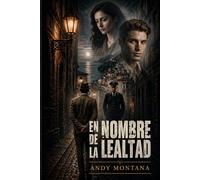 EN NOMBRE DE LA LEALTAD: (Au Nom de la Loyaute)