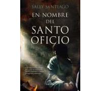 En Nombre Del Santo Oficio