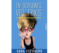 En ocasiones veo frikis...: ¡49 monólogos para conservar la salud mental! (Libros Singulares)