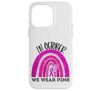 En Octubre, Use Pink Breast Cancer Awareness Month Rainbow Carcasa para iPhone 14 Pro MAX