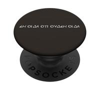 En oida oti ouden oida No sé Nada Sócrates PopSockets PopGrip Adhesivo