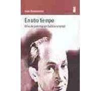 En Otro Tiempo: Años De Juventud En Galitzia Oriental