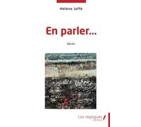 En parler…