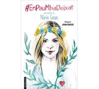 En Pau m'ha deixat: Pròleg de Joan Dausà (Ficció)