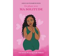 En phase avec ma solitude