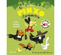 En Pinxo i l'orquestra. Llibre musical (Llibres de sons)