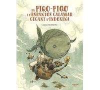 EN PIQO PIQO I LESPANTOS CALAMAR GEGANT DINDOXINA | Lucas Ferreyra