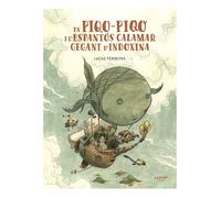 En piqo-piqo i l'espantos calamar gegant d'indoxina (txikiberri)