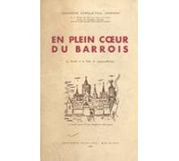 En Plein Cœur Du Barrois : Le Comté Et La Ville De Ligny-en-barrois (2