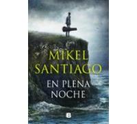 En plena noche (Trilogía de Illumbe 2) (La Trama)