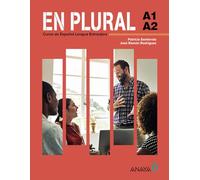 En plural A1-A2: Manual de clase para estudiantes principiantes de español: Vol. 1