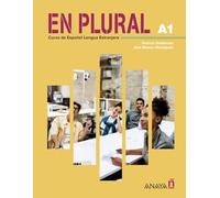 En plural A1: Manual de clase para estudiantes iniciales de español