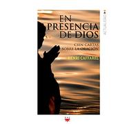 En Presencia De Dios: Cien cartas sobre la oración: 148 (GP Actualidad)