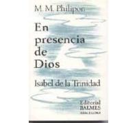 En Presencia De Dios. Isabel De La Trinidad