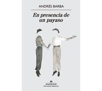 En presencia de un payaso | Andrés Barba