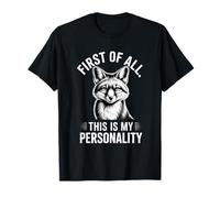 En Primer Lugar, Este es mi Personalidad Funny Fox Camiseta