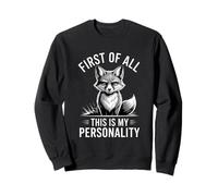En Primer Lugar, Este es mi Personalidad Funny Fox Sudadera