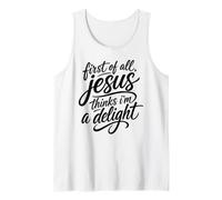 En Primer Lugar, Jesús Piensa Que Soy un deleite Biblia Escritura Orar Camiseta sin Mangas