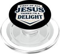 En Primer Lugar Jesús Piensa Que Soy un deleite Cristo Dios Cristiano PopSockets PopGrip para MagSafe