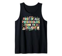 En Primer Lugar, los niños en Edad Preescolar piensan Que Soy un Maestro de delicias Camiseta sin Mangas