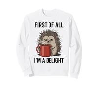 En Primer Lugar, Soy un Erizo de delicias Sudadera