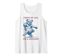 En Primer Lugar, Soy un Perro Bulldog Atrevido de delicias Camiseta sin Mangas