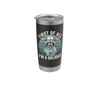En primer lugar, soy una delicia - Enfermera divertida de mapache de enfermería Vaso térmico de acero inoxidable de doble pared