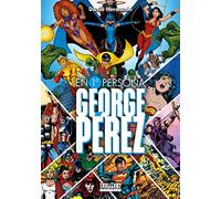 En primera persona: George Pérez