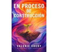 EN PROCESO DE CONTRUCCIÓN: No estás roto, estás germinando.