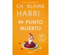 En Punto Muerto (sookie Stackhouse 12)