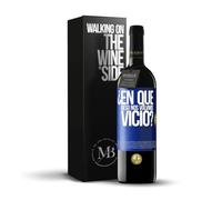 «¿En qué beso nos volvimos vicio?» Mensaje en una Botella. Vino Tinto Premium Reserva 12 Meses + Gift Box. Etiqueta Azul PERSONALIZABLE
