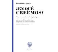 ¿En qué creemos?: Mirando el mundo con Dorothy L. Sayers: 4 (Miradas)