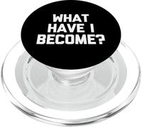 ¿En qué me he Convertido? - Divertido Dicho sarcástico Lindo y Genial Novedad PopSockets PopGrip para MagSafe