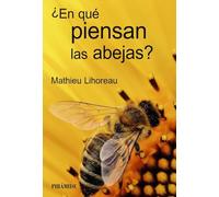 ¿En qué piensan las abejas? (Ciencia Hoy)