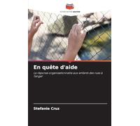 En quête d'aide: La réponse organisationnelle aux enfants des rues à Tanger