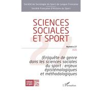 (En)quête de genre dans les sciences sociales du sport : enjeux épistémologiques et méthodologiques: 27