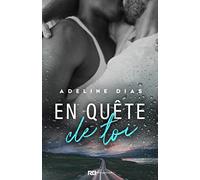 En quête de toi