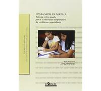 (En)raonem en parella: Tutoria entre iguals per a la resolució cooperativa de problemes quotidians (Manuals)