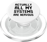 En Realidad, Todos mis Sistemas Son Humor Neuro nervioso PopSockets PopGrip para MagSafe