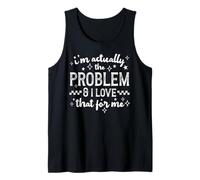 En Realidad, yo Soy el Problema y me Encanta Esa Divertida Cita de Humor Camiseta sin Mangas