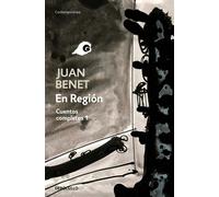 En Región. Cuentos completos 1 | Juan Benet